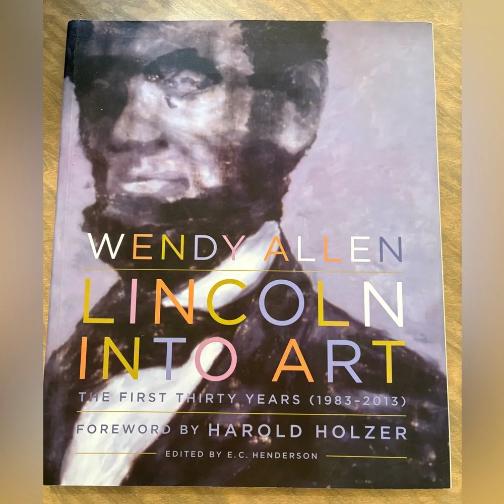 Lincoln Into Art - The First Thirty Years(1983-2013)